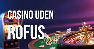 Casino Uden ROFUS - Betal Med Oplevelser